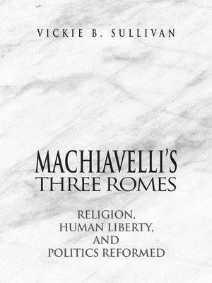 cover image of Machiavelli's Three Romes